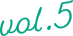 vol.5
