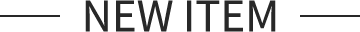 NEW ITEM