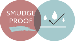 SMUDGE PROOF