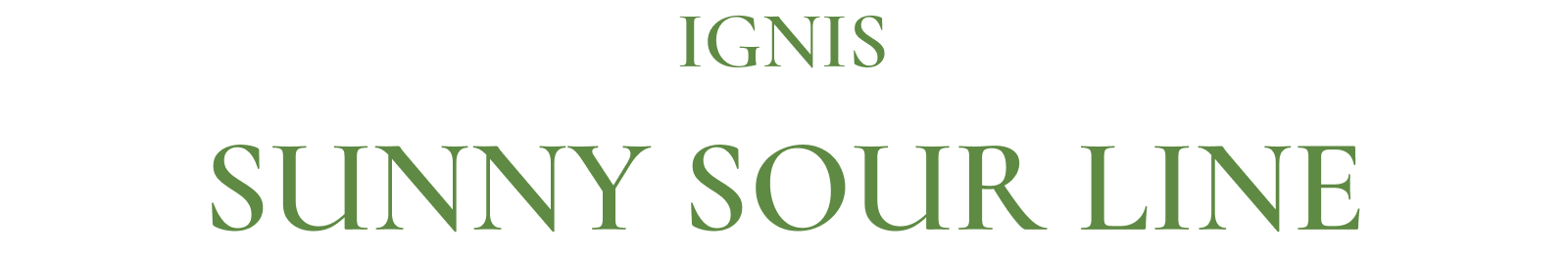 IGNIS SUNNY SOUR LINE